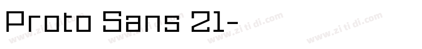Proto Sans 21字体转换